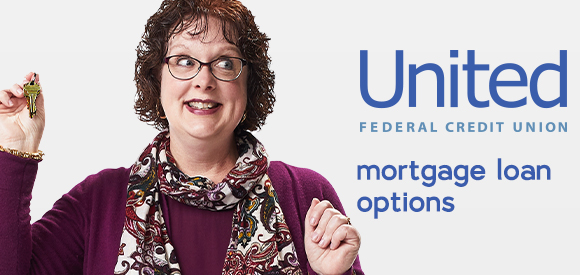 Mortgage Loan Options | Mortgage | United Federal Credit Union